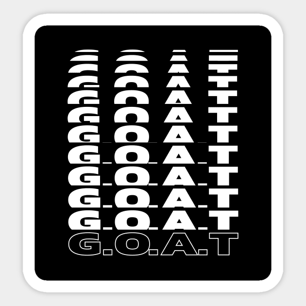 G O A T Sticker by FightIsRight